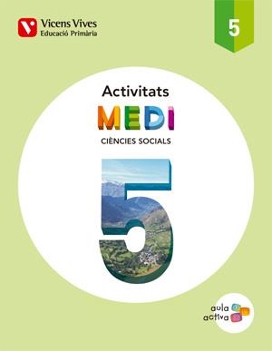 MEDI SOCIAL-5(ACTIVITATS.AULA ACTIVA.EDUCACIÓ PRIMÀRIA) | 9788468211565 | GATELL ARIMONT, CRISTINA/GARCIA SEBASTIAN, MARGARITA | Llibreria Geli - Llibreria Online de Girona - Comprar llibres en català i castellà