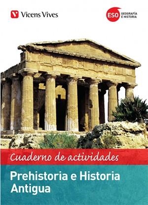 PREHISTORIA E HISTORIA ANTIGUA(CUADERNO DE ACTIVIDADES.PRIMERO DE ESO) | 9788468239965 | GATELL ARIMONT, CRISTINA | Llibreria Geli - Llibreria Online de Girona - Comprar llibres en català i castellà