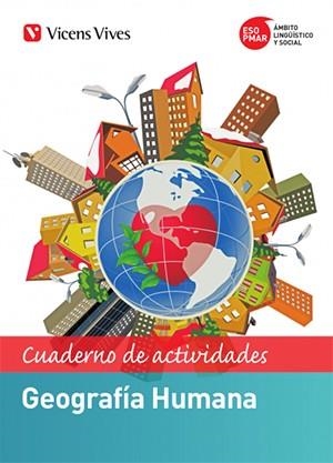 GEOGRAFIA HUMANA(PMAR ESO.CUADERNO DE ACTIVIDADES.SEGUNDO DE ESO) | 9788468250458 |   | Llibreria Geli - Llibreria Online de Girona - Comprar llibres en català i castellà