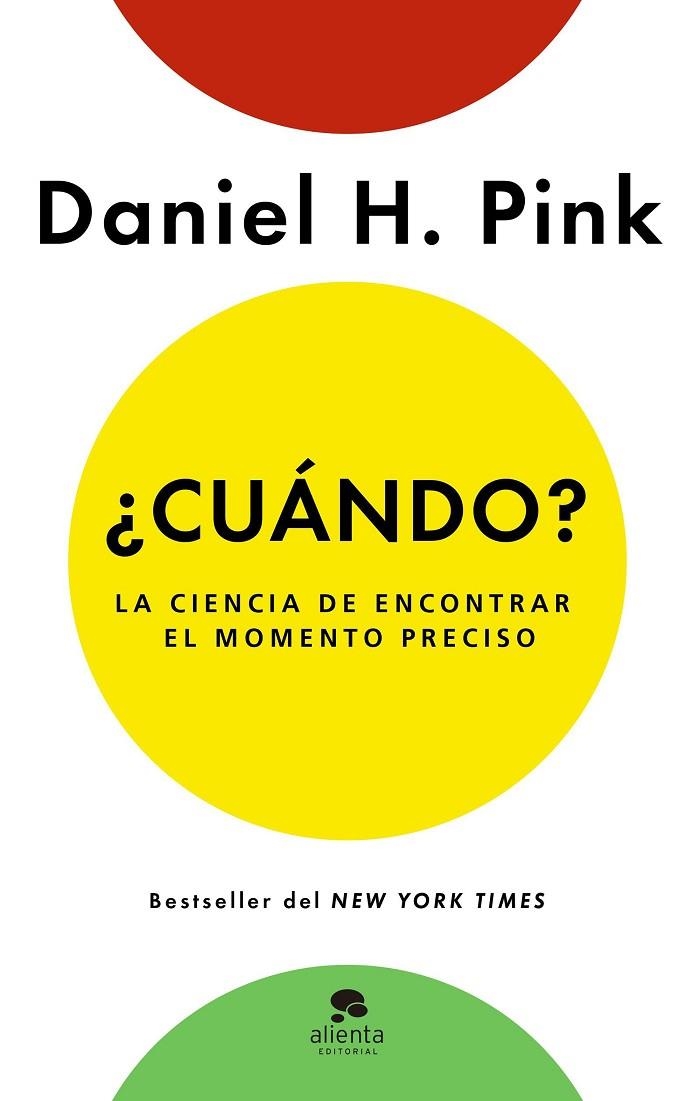 CUÁNDO? LA CIENCIA DE ENCONTRAR EL MOMENTO PRECISO | 9788416253920 | PINK,DANIEL H. | Llibreria Geli - Llibreria Online de Girona - Comprar llibres en català i castellà