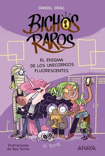 BICHOS RAROS-1.EL ENIGMA DE LOS UNICORNIOS FLUORESCENTES | 9788469847190 | DRAC,DANIEL | Llibreria Geli - Llibreria Online de Girona - Comprar llibres en català i castellà