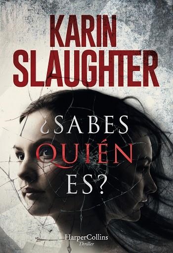 SABES QUIÉN ES? | 9788491393207 | SLAUGHTER,KARIN | Llibreria Geli - Llibreria Online de Girona - Comprar llibres en català i castellà