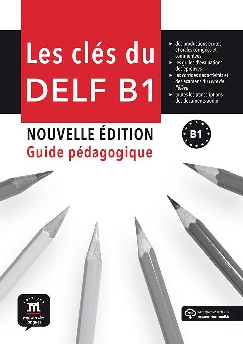 LES CLÉS DU DELF NOUVELLE B1.ÉDITION(GUIDE PÉGAGOGIQUE) | 9788416657698 | V.V.A.A. | Llibreria Geli - Llibreria Online de Girona - Comprar llibres en català i castellà