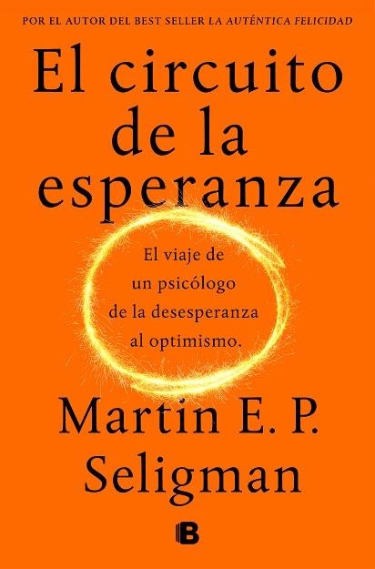 EL CIRCUITO DE LA ESPERANZA | 9788466664226 | SELIGMAN,MARTIN E.P. | Llibreria Geli - Llibreria Online de Girona - Comprar llibres en català i castellà