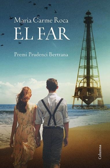 EL FAR(PREMI PRUDENCI BERTRANA 2018) | 9788466424493 | ROCA,MARIA CARME | Llibreria Geli - Llibreria Online de Girona - Comprar llibres en català i castellà