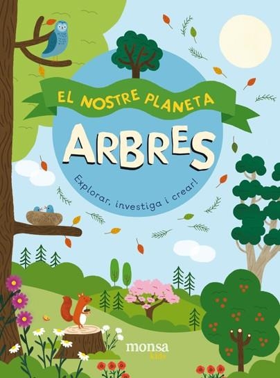 EL NOSTRE PLANETA.ARBRES | 9788416500871 | WARWICK,KEVIN | Llibreria Geli - Llibreria Online de Girona - Comprar llibres en català i castellà