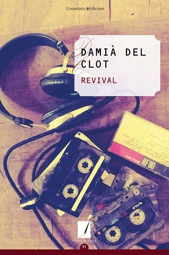 REVIVAL | 9788490347638 | DEL CLOT,DAMIÀ | Llibreria Geli - Llibreria Online de Girona - Comprar llibres en català i castellà