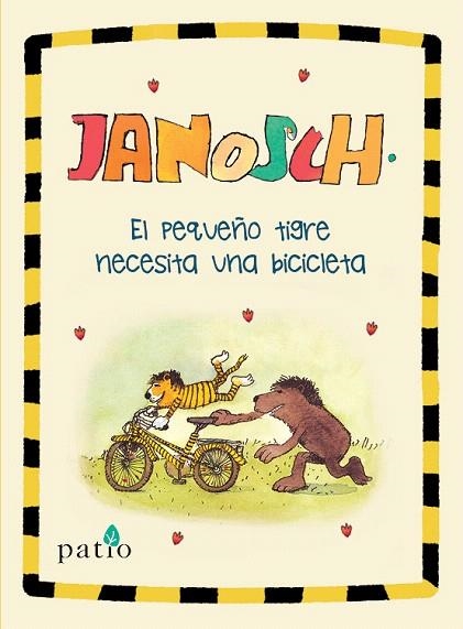 EL PEQUEÑO TIGRE NECESITA UNA BICICLETA | 9788417376482 | JANOSCH | Llibreria Geli - Llibreria Online de Girona - Comprar llibres en català i castellà