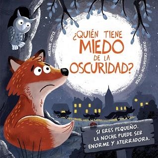 QUIÉN TIENE MIEDO A LA OSCURIDAD | 9788491674245 | Llibreria Geli - Llibreria Online de Girona - Comprar llibres en català i castellà