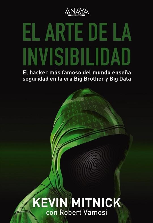 EL ARTE DE LA INVISIBILIDAD | 9788441540613 | MITNICK,KEVIN/VAMOSI ROBERT | Llibreria Geli - Llibreria Online de Girona - Comprar llibres en català i castellà