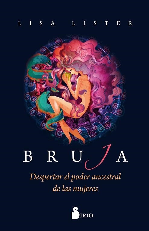 BRUJA.DESPERTAR EL PODER ANCESTRAL DE LAS MUJERES | 9788417399085 | LISTER,LISA | Llibreria Geli - Llibreria Online de Girona - Comprar llibres en català i castellà