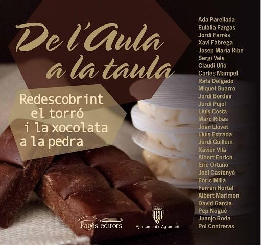 DE L'AULA A LA TAULA.REDESCOBRINT EL TORRÓ  I LA XOCOLATA A LA PEDRA | 9788413030203 | V.V.A.A. | Llibreria Geli - Llibreria Online de Girona - Comprar llibres en català i castellà