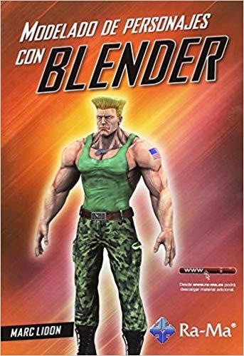 MODELADO DE PERSONAJES CON BLENDER | 9788499647609 | LIDON,MARC | Llibreria Geli - Llibreria Online de Girona - Comprar llibres en català i castellà