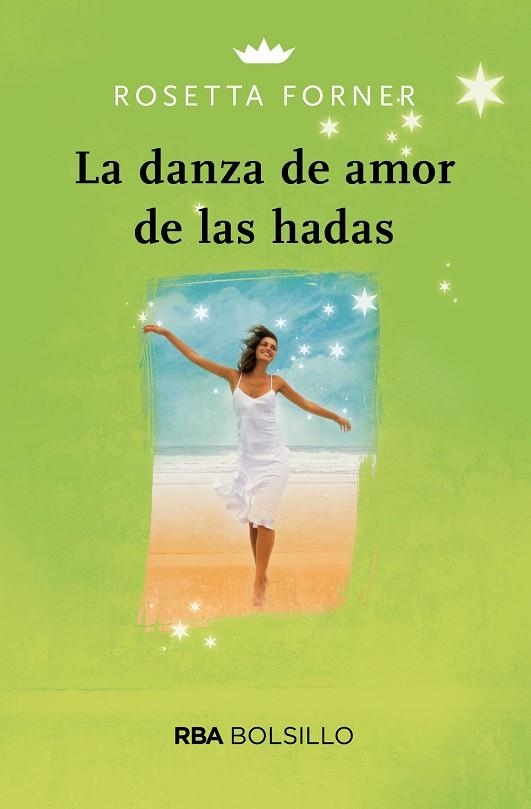 LA DANZA DE AMOR DE LAS HADAS  | 9788491870791 | FORNER,ROSETTA | Llibreria Geli - Llibreria Online de Girona - Comprar llibres en català i castellà