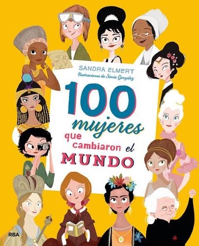 100 MUJERES QUE CAMBIARON EL MUNDO | 9788427215023 | ELMERT,SANDRA/GONZALEZ AREVALO,SONIA | Llibreria Geli - Llibreria Online de Girona - Comprar llibres en català i castellà