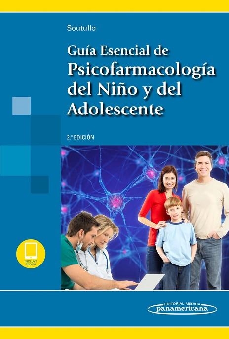 GUIA ESENCIAL DE PSICOFARMACOLOGIA DEL NIÑO Y DEL ADOLESCENTE(2ª EDICION 2017) | 9788491104940 | SOUTULLO ESPERON,CÉSAR | Llibreria Geli - Llibreria Online de Girona - Comprar llibres en català i castellà