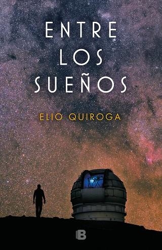 ENTRE LOS SUEÑOS | 9788466664578 | QUIROGA,ELIO | Llibreria Geli - Llibreria Online de Girona - Comprar llibres en català i castellà