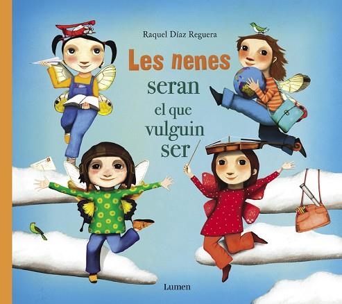 LES NENES SERAN EL QUE VULGUIN SER | 9788448851668 | DÍAZ REGUERA,RAQUEL | Llibreria Geli - Llibreria Online de Girona - Comprar llibres en català i castellà