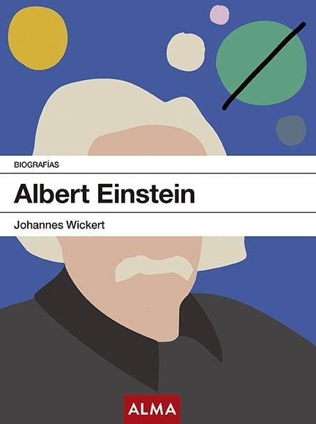 ALBERT EINSTEIN | 9788417430276 | WICKERT,JOHANNES | Llibreria Geli - Llibreria Online de Girona - Comprar llibres en català i castellà