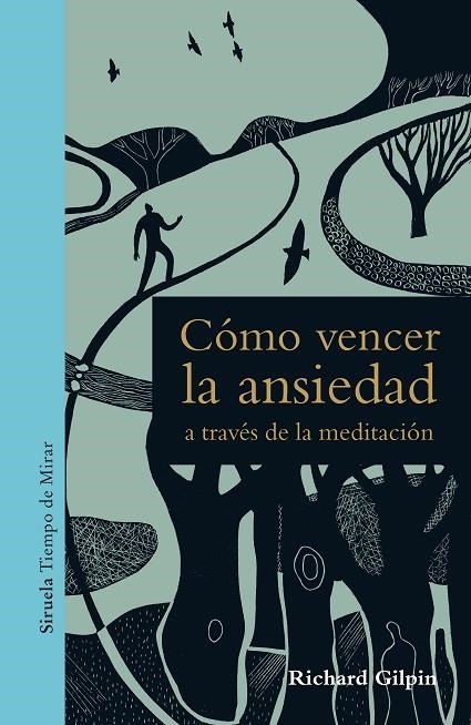 CÓMO VENCER LA ANSIEDAD A TRAVÉS DE LA MEDITACIÓN | 9788417454401 | GILPIN,RICHARD | Llibreria Geli - Llibreria Online de Girona - Comprar llibres en català i castellà