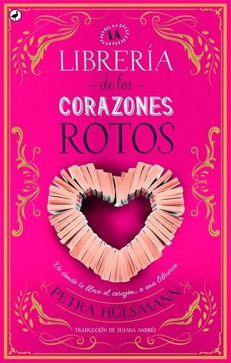 LA LIBRERÍA DE LOS CORAZONES ROTOS | 9788416673698 | HÜLSMANN,PETRA | Llibreria Geli - Llibreria Online de Girona - Comprar llibres en català i castellà