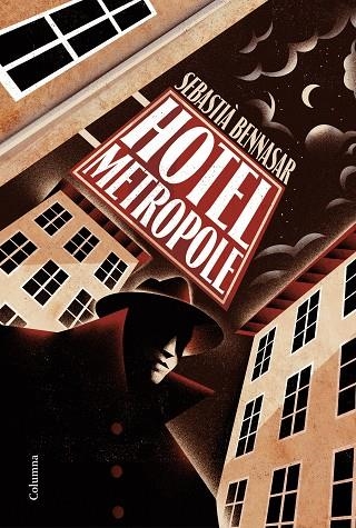 HOTEL METROPOLE(CATALÀ) | 9788466424387 | BENNASAR,SEBASTIÀ | Libreria Geli - Librería Online de Girona - Comprar libros en catalán y castellano