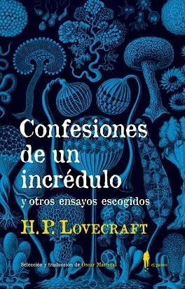 CONFESIONES DE UN INCRÉDULO Y OTROS ENSAYOS ESCOGIDOS | 9788494811296 | LOVECRAFT,H.P. | Llibreria Geli - Llibreria Online de Girona - Comprar llibres en català i castellà