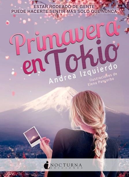 PRIMAVERA EN TOKIO | 9788416858743 | IZQUIERDO,ANDREA | Llibreria Geli - Llibreria Online de Girona - Comprar llibres en català i castellà