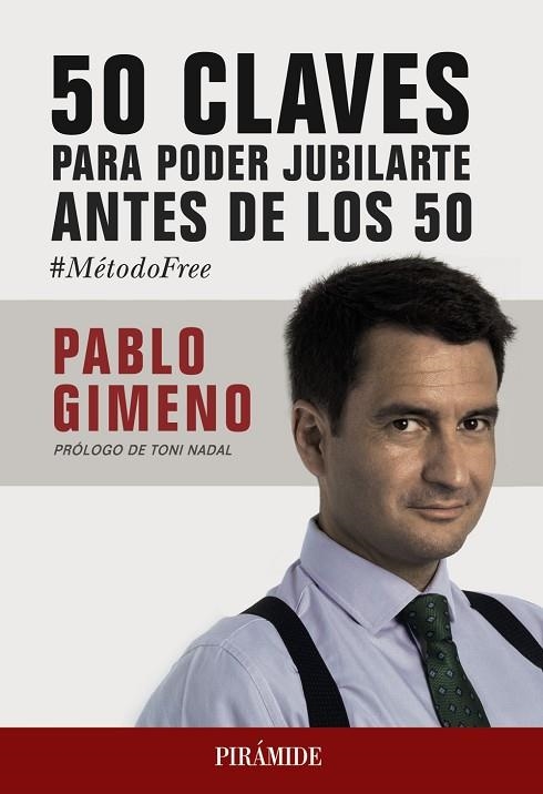 50 CLAVES PARA PODER JUBILARTE ANTES DE LOS 50 | 9788436840117 | GIMENO SÁNCHEZ,PABLO | Libreria Geli - Librería Online de Girona - Comprar libros en catalán y castellano