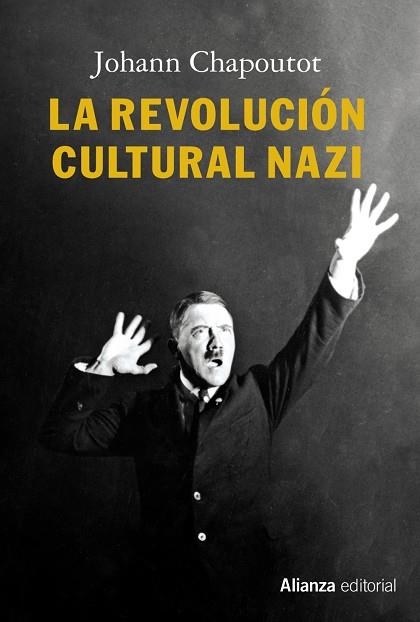 LA REVOLUCIÓN CULTURAL NAZI | 9788491812425 | CHAPOUTOT,JOHANN | Llibreria Geli - Llibreria Online de Girona - Comprar llibres en català i castellà