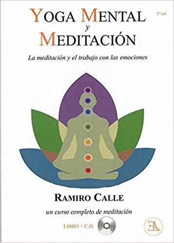 YOGA MENTAL Y MEDITACIÓN(LIBRO + CD) | 9788499501864 | CALLE,RAMIRO | Libreria Geli - Librería Online de Girona - Comprar libros en catalán y castellano