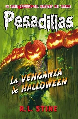 PESADILLAS-29.LA VENGANZA DE HALLOWEEN | 9788417615000 | STINE,R.L. | Llibreria Geli - Llibreria Online de Girona - Comprar llibres en català i castellà