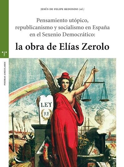 PENSAMIENTO UTÓPICO,REPUBLICANISMO Y SOCIALISMO EN ESPAÑA EN EL SEXENIO DEMOCRÁTICO | 9788417140731 | GONZÁLEZ RODRÍGUEZ,JOSUÉ J. | Llibreria Geli - Llibreria Online de Girona - Comprar llibres en català i castellà