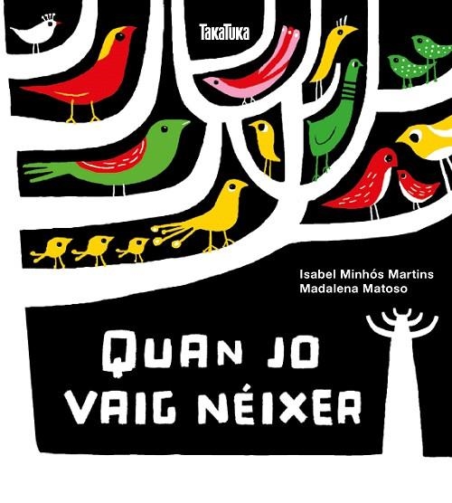 QUAN JO VAIG NÉIXER | 9788417383244 | MINHÓS MARTINS,ISABEL | Llibreria Geli - Llibreria Online de Girona - Comprar llibres en català i castellà