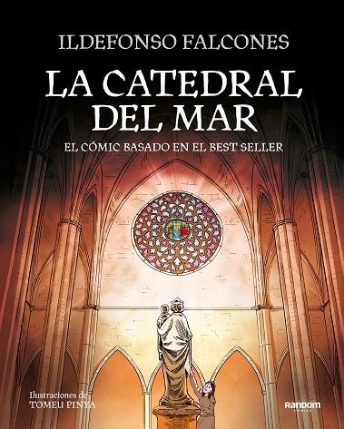 LA CATEDRAL DEL MAR.EL CÓMIC BASADO EN EL BEST-SELLER | 9788417247058 | FALCONES,ILDEFONSO | Llibreria Geli - Llibreria Online de Girona - Comprar llibres en català i castellà