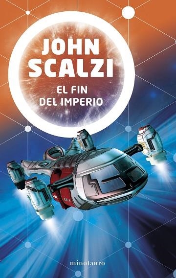 EL FIN DEL IMPERIO | 9788445005620 | SCALZI,JOHN | Llibreria Geli - Llibreria Online de Girona - Comprar llibres en català i castellà