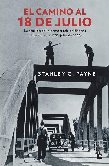 EL CAMINO AL 18 DE JULIO | 9788467053593 | PAYNE,STANLEY G. | Llibreria Geli - Llibreria Online de Girona - Comprar llibres en català i castellà