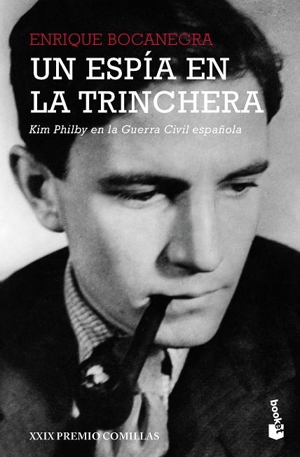 UN ESPÍA EN LA TRINCHERA.KIM PHILBY EN LA GUERRA CIVIL ESPAÑOLA | 9788490665800 | BOCANEGRA,ENRIQUE | Llibreria Geli - Llibreria Online de Girona - Comprar llibres en català i castellà