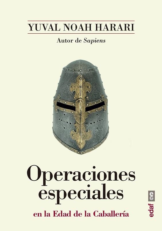 OPERACIONES ESPECIALES EN LA EDAD DE LA CABALLERÍA | 9788441439030 | NOAH HARARI,YUVAL | Llibreria Geli - Llibreria Online de Girona - Comprar llibres en català i castellà