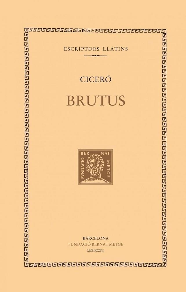 BRUTUS | 9788498591781 | CICERÓ | Llibreria Geli - Llibreria Online de Girona - Comprar llibres en català i castellà