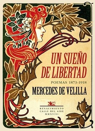 UN SUEÑO DE LIBERTAD.POEMAS 1873-1918 | 9788417550141 | DE VELILLA,MERCEDES | Llibreria Geli - Llibreria Online de Girona - Comprar llibres en català i castellà