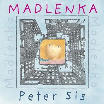 MADLENKA | 9788494885914 | SÍS,PETER | Llibreria Geli - Llibreria Online de Girona - Comprar llibres en català i castellà