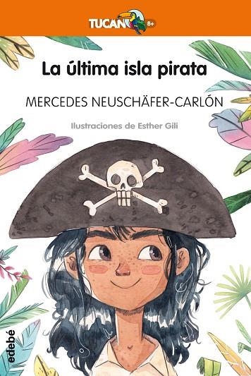 LA ÚLTIMA ISLA PIRATA | 9788468338002 | NEUSCHÄFER CARLON,MERCEDES | Llibreria Geli - Llibreria Online de Girona - Comprar llibres en català i castellà