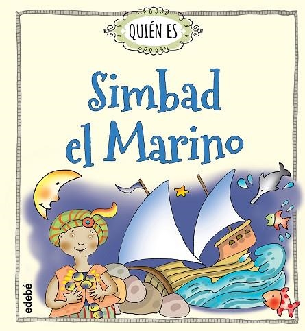 QUIÉN ES SIMBAD EL MARINO | 9788468335537 | NAVARRO DURÁN,ROSA | Llibreria Geli - Llibreria Online de Girona - Comprar llibres en català i castellà