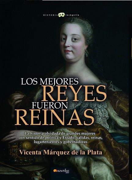 LOS MEJORES REYES FUERON REINAS | 9788499679815 | MÁRQUEZ DE LA PLATA,VICENTA | Llibreria Geli - Llibreria Online de Girona - Comprar llibres en català i castellà