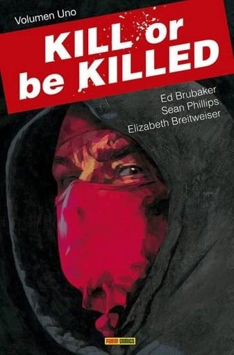 KILL OR BE KILLED-1 | 9788491675501 | BRUBAKER,ED/PHILLIPS,SEAN/BREITWEISER,ELIZABETH | Llibreria Geli - Llibreria Online de Girona - Comprar llibres en català i castellà