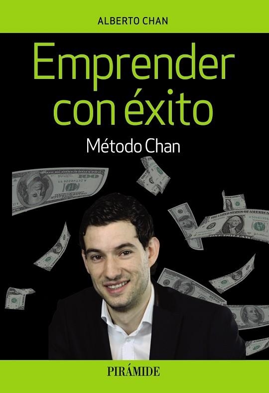 EMPRENDER CON ÉXITO.METODO CHAN | 9788436840094 | CHAN,ALBERTO | Libreria Geli - Librería Online de Girona - Comprar libros en catalán y castellano