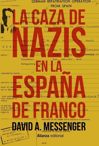 LA CAZA DE NAZIS EN LA ESPAÑA DE FRANCO | 9788491812883 | MESSENGER,DAVID A. | Llibreria Geli - Llibreria Online de Girona - Comprar llibres en català i castellà