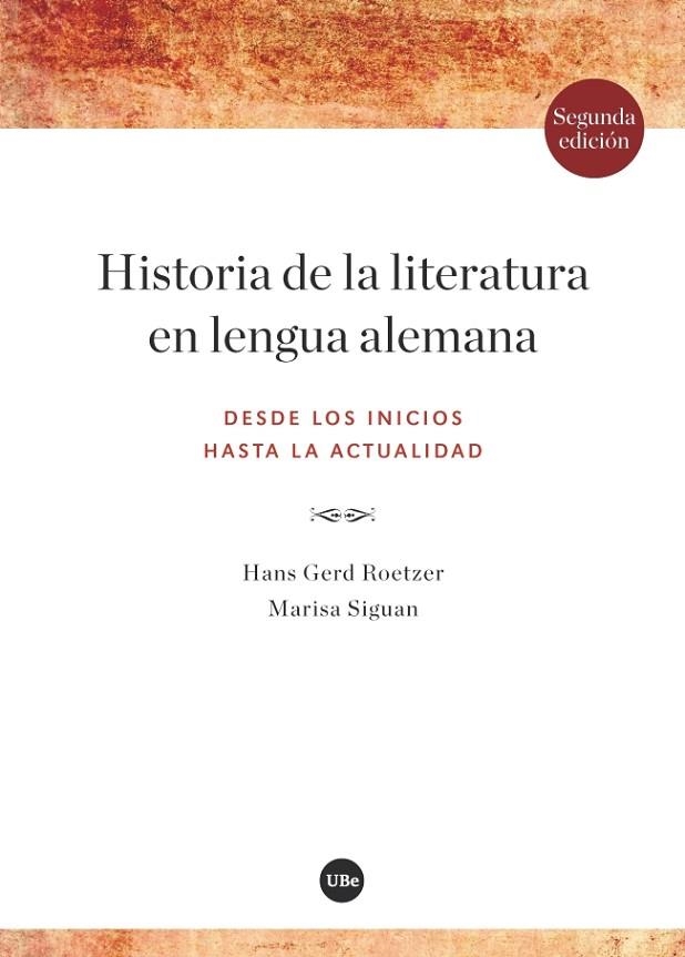 HISTORIA DE LA LITERATURA EN LENGUA ALEMANA.DESDE LOS INICIOS HASTA LA ACTUALIDAD | 9788491681250 | SIGUAN BOEHMER,MARISA/RÖTZER,HANS GERD | Libreria Geli - Librería Online de Girona - Comprar libros en catalán y castellano