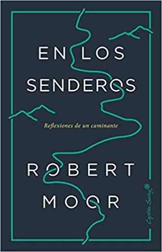 EN LOS SENDEROS | 9788494871092 | MOOR,ROBERT | Llibreria Geli - Llibreria Online de Girona - Comprar llibres en català i castellà